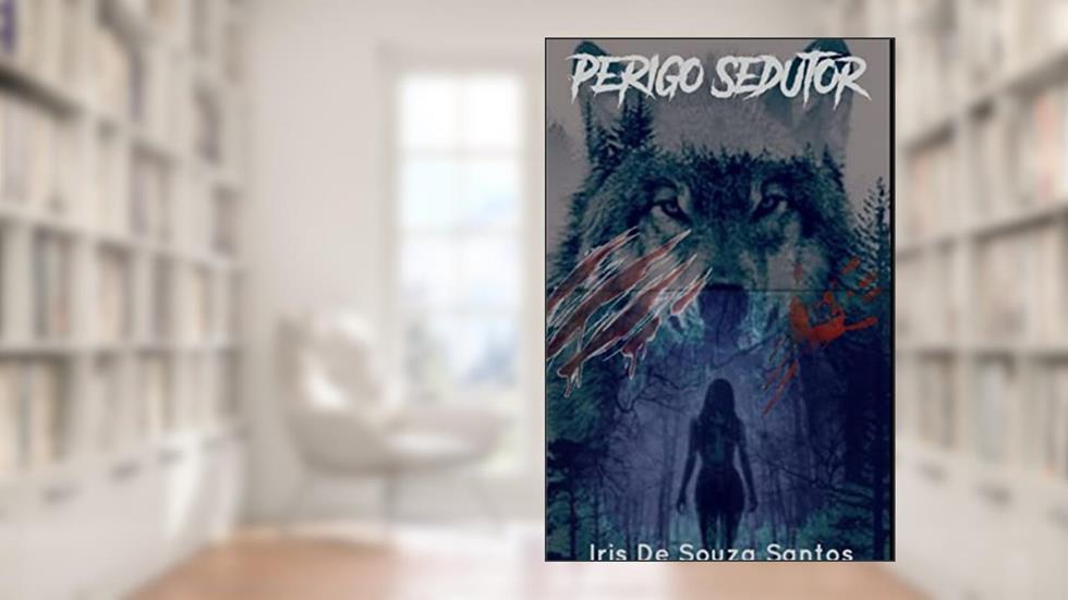 Perigo Sedutor: Lobos De Lakeville, do autor Iris  De Souza Santos