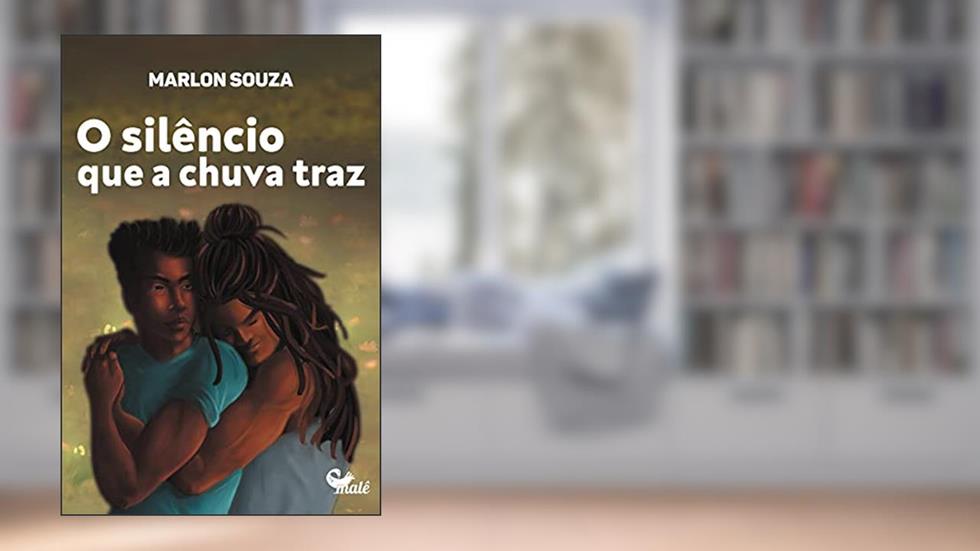 O silêncio que a chuva traz, do autor Marlon Souza