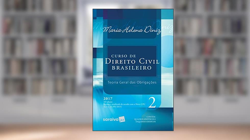 Curso de Direito Civil Brasileiro 2. Teoria Geral das Obrigações, do autor Maria Helena Diniz