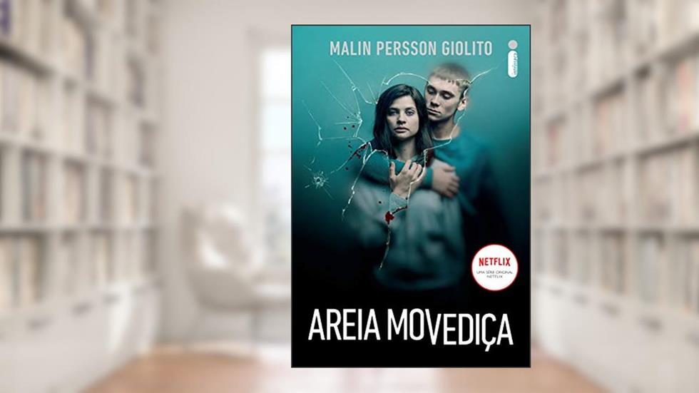 Areia movediça, do autor Malin Persson Giolito