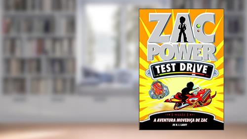 Capa de Zac Power Test Drive. A Aventura Movediça de Zac - Volume 14, do autor H. I. Larry