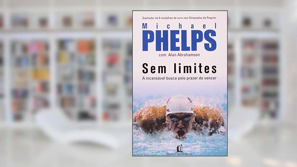 Sem limites- incansável busca, do autor Alan Abrahams; Michael Phelps