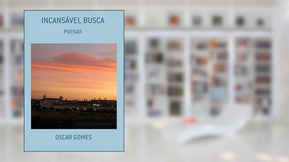Incansavel Busca, do autor Oscar Gomes