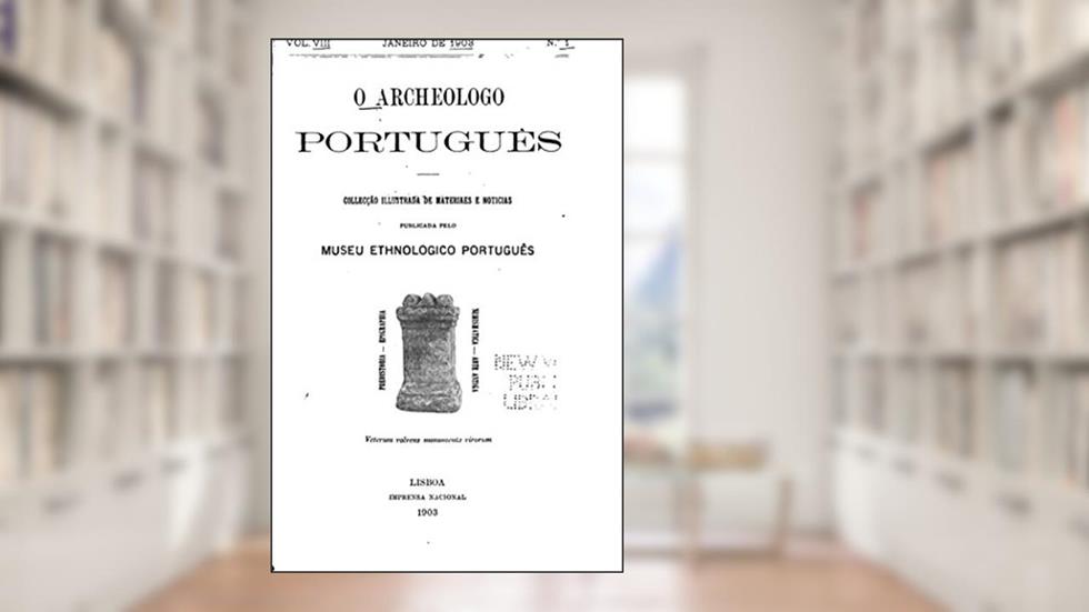 O Arqueo?logo Portugue^s, do autor Museu Etnolo?gico Portugue^s