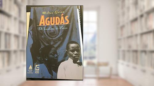 Capa de Agudás. Os Brasileiros De Beni, do autor Milton Guran