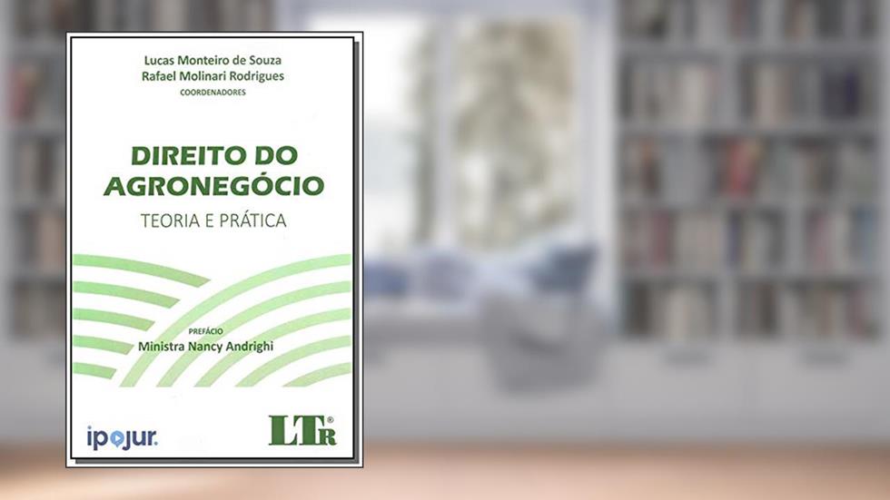 Direito Do Agronegócio - Teoria E Prática, do autor Lucas Monteiro De Souza; Rafael molinari Rodrigues