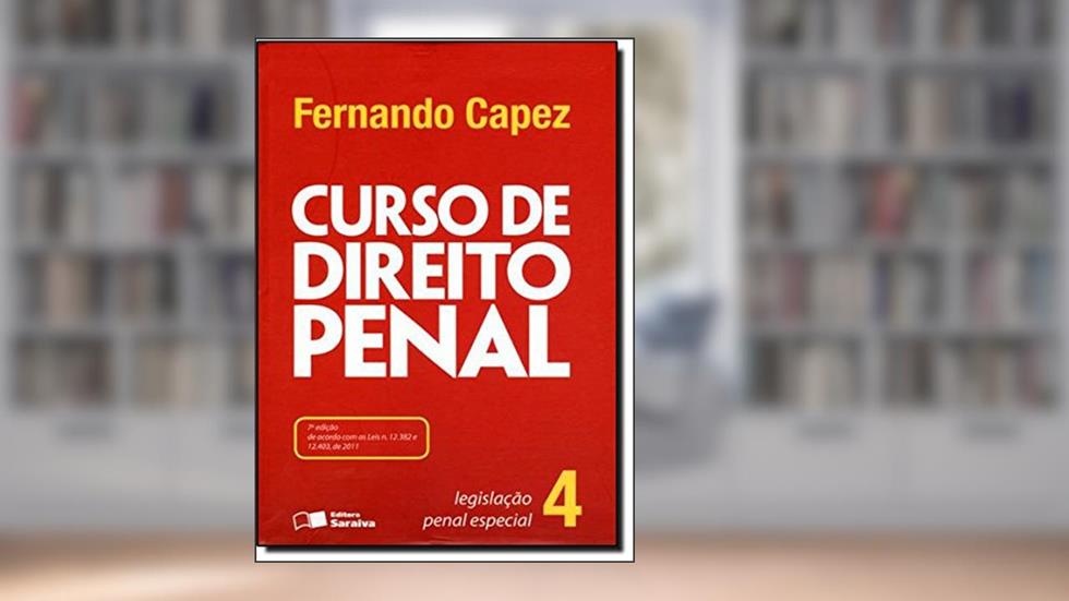 Curso De Direito Penal. Legislaçao Penal Especial - Volume 4, do autor Fernando Capez