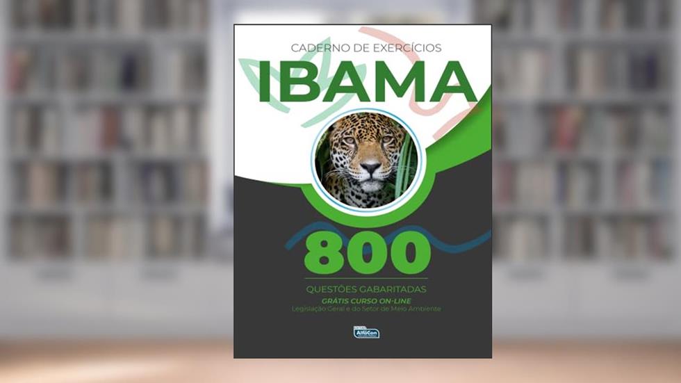 Caderno de Questões Instituto Brasileiro do Meio Ambiente e dos Recursos Naturais Renováveis - IBAMA, do autor Equipe AlfaCon