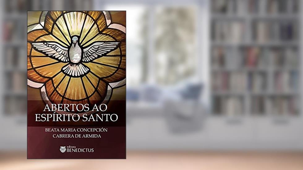 Abertos ao Espírito Santo, do autor Beata Conchita