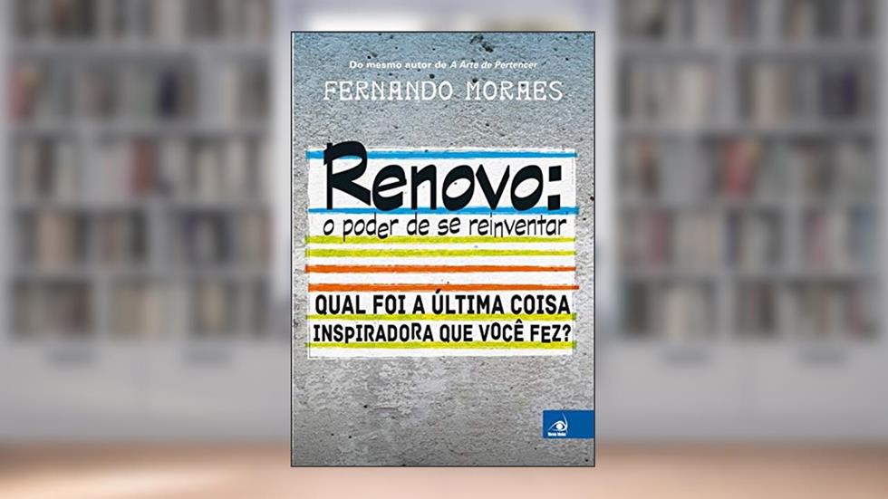 Renovo: o Poder de se Reinventar, do autor FERNANDO MORAES
