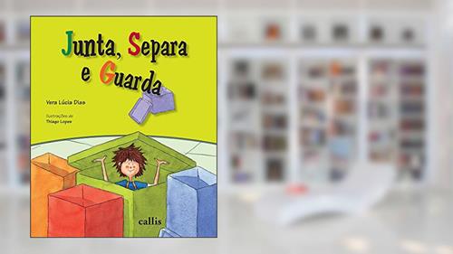 Capa de Junta, Separa e Guarda, do autor Vera Lúcia Dias