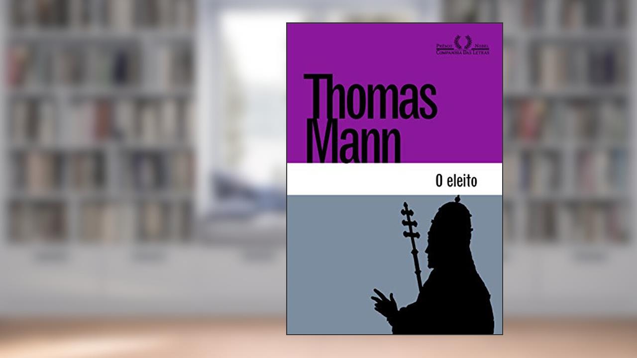O eleito, do autor Thomas Mann