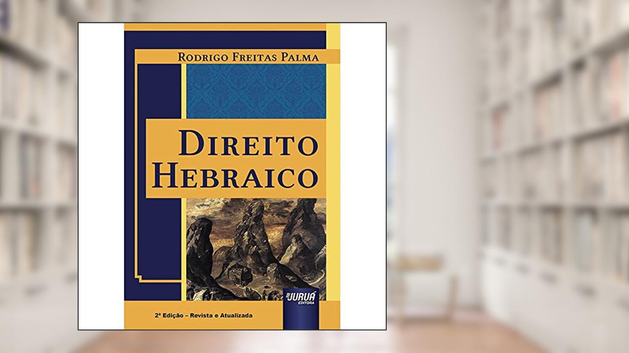 Direito Hebraico, do autor Rodrigo Freitas Palma