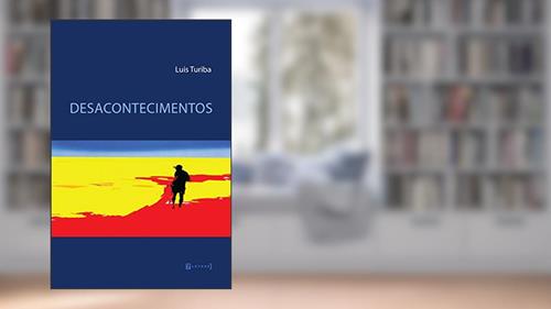 Capa de Desacontecimentos, do autor Luis Turiba