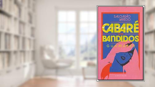 Capa de Cabare dos Bandidos, do autor Salomao Laredo