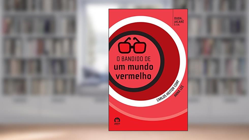 O bandido de um mundo vermelho: 4, do autor Ana Lee; Carlos Heitor Cony