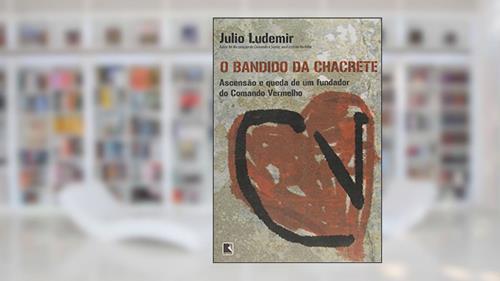 Capa de O BANDIDO DA CHACRETE, do autor Julio Ludemir
