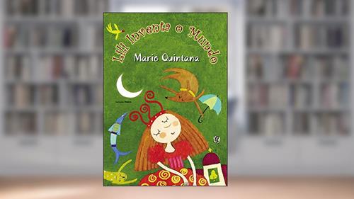 Capa de Lili inventa o mundo, do autor Mario Quintana