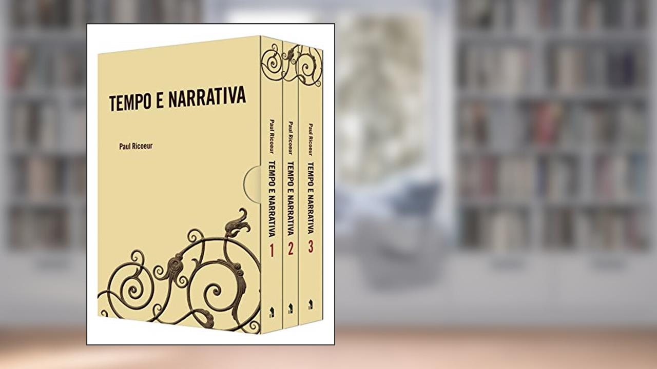 Tempo e Narrativa - Box, do autor Paul Ricoeur
