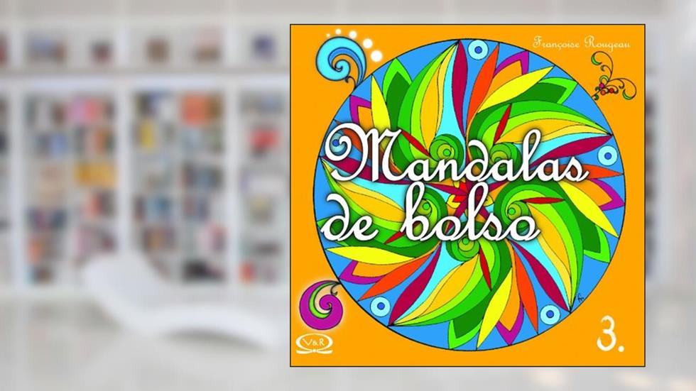 Mandalas de bolso 3, do autor Françoise Rougeau