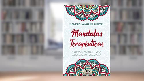 Capa de MANDALAS TERAPEUTICAS: Desvendando os Mistérios de sua mente, do autor SANDRA JAMBERG PONTES