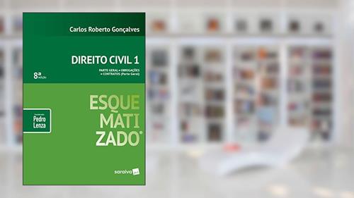 Capa de Direito Civil Esquematizado. Parte Geral. Obrigações e Contratos - Volume 1, do autor Carlos Roberto Gonçalves; Pedro Lenza
