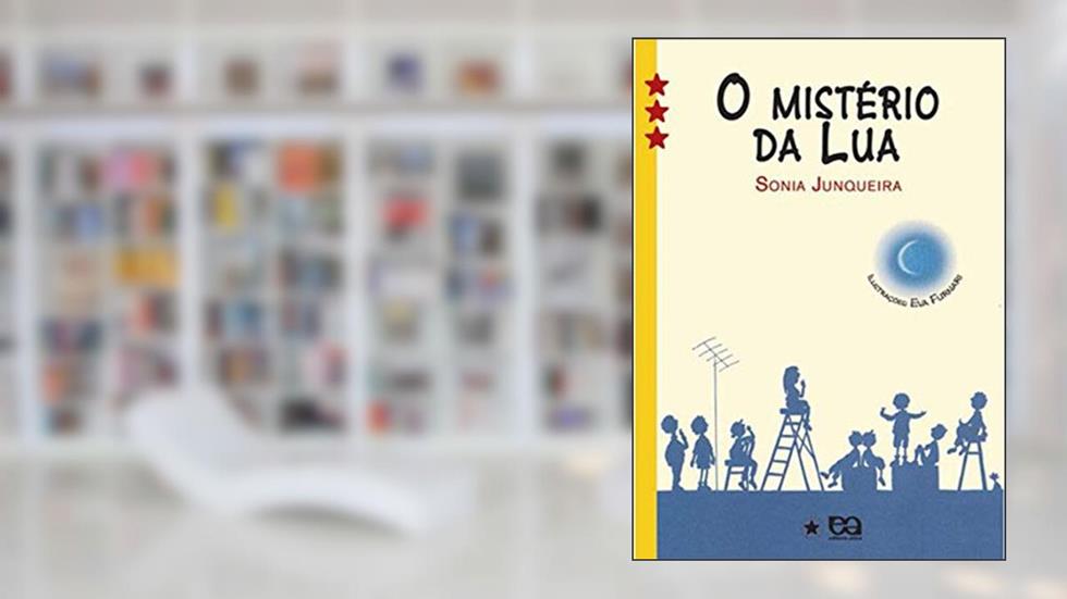 O mistério da lua, do autor Sônia Junqueira