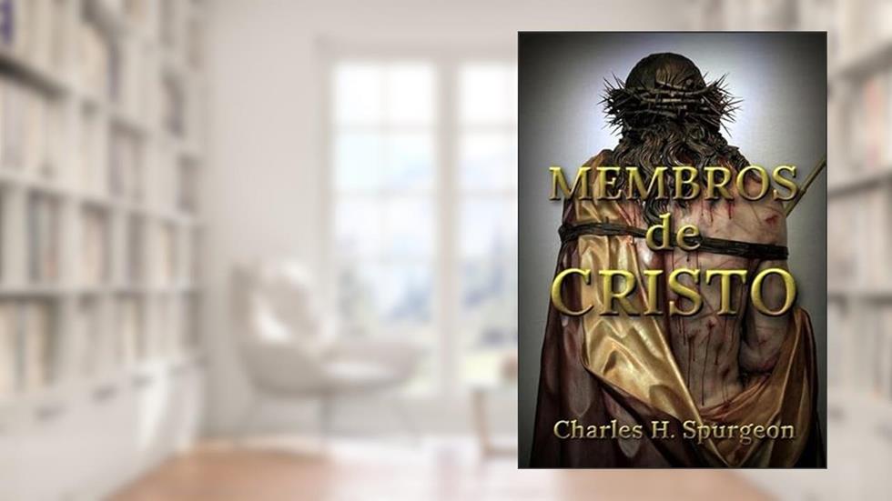 Membros de Cristo, do autor Membros De Cristo