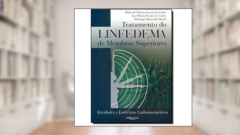 Tratamento Do Linfedema De Membros Superiores, do autor Godoy