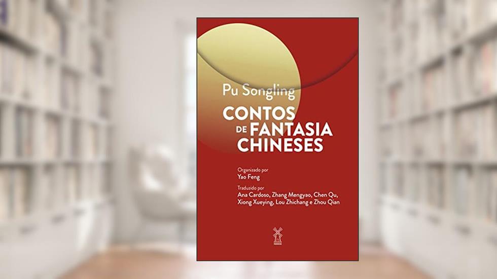 Contos de fantasia chineses, do autor Pu Songling; Zhou Qian