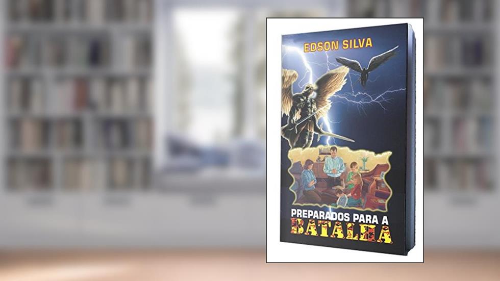 Preparados para a batalha, do autor Edson Silva