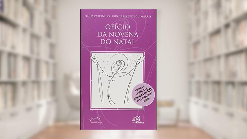 Ofício da novena do natal, do autor Penha Carpanedo; Marcelo Guimarães
