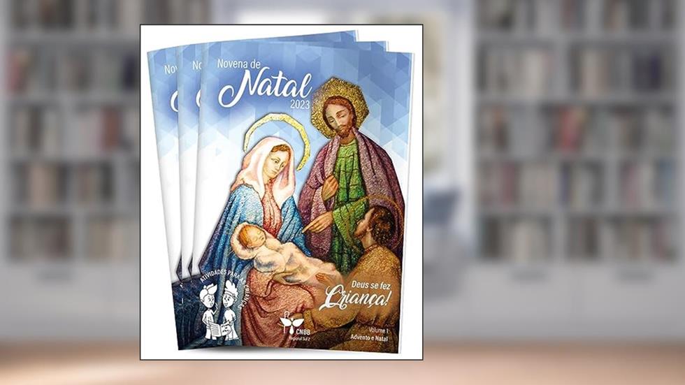 NOVENA DE NATAL 2023 - DEUS SE FEZ CRIANÇA!, do autor EDIÇÕES CNBB