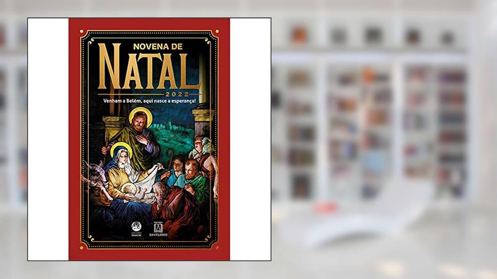 Novena de Natal 2022, do autor Santuário Nacional