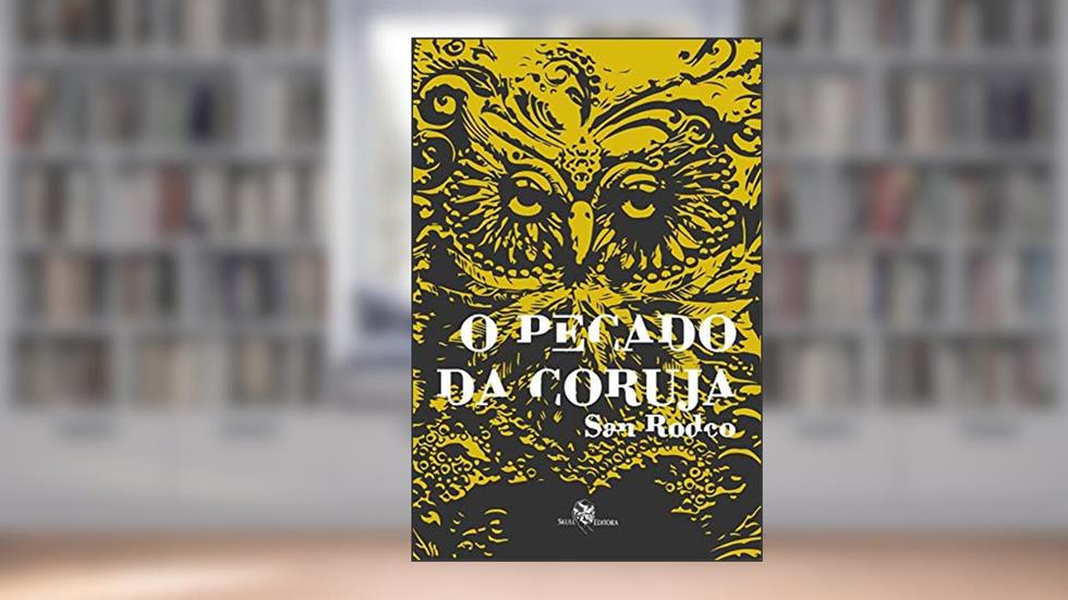O pecado da coruja, do autor San Rodco