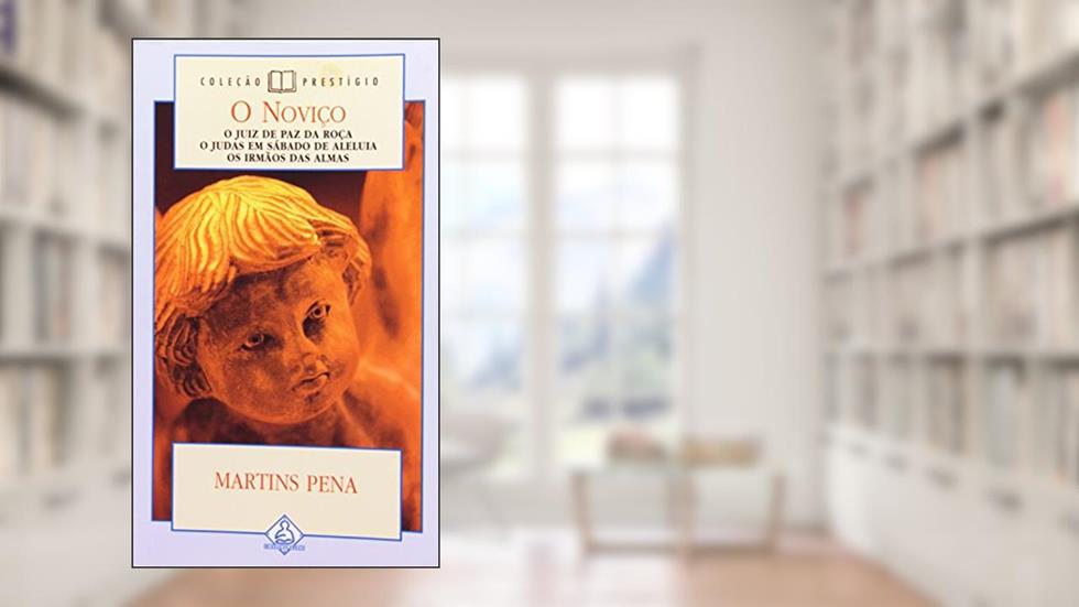 Novico, O (Reformulado), do autor Luiz Carlos Martins Pena
