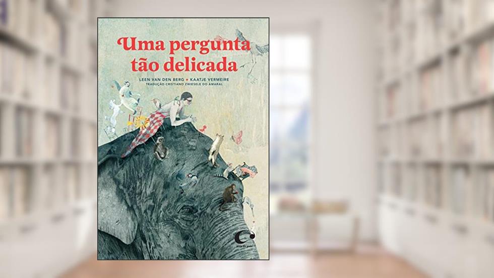 Uma pergunta tão delicada, do autor Leen Van Den Berg