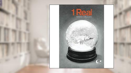 Capa de 1 Real, do autor Federico Delicado