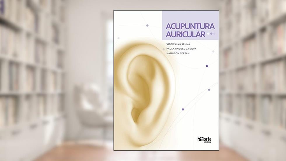 Acupuntura Auricular, do autor Vitor Silva Senna