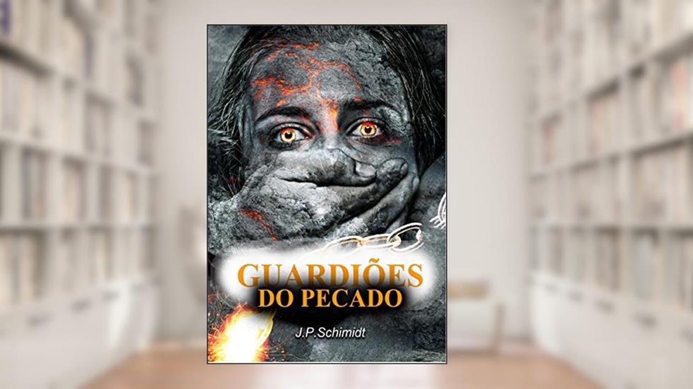Guardiões do pecado, do autor JP Schimidt