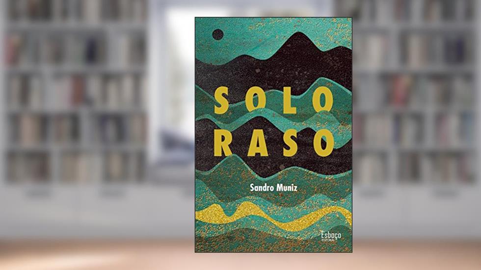 Solo Raso, do autor Sandro Muniz