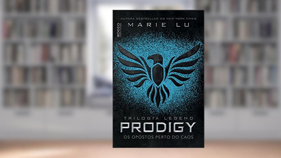 Prodigy: Os opostos perto do caos (Legend Livro 2), do autor Marie Lu
