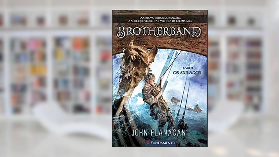 Os Exilados - Volume 1. Série Brotherband, do autor John Flanagan