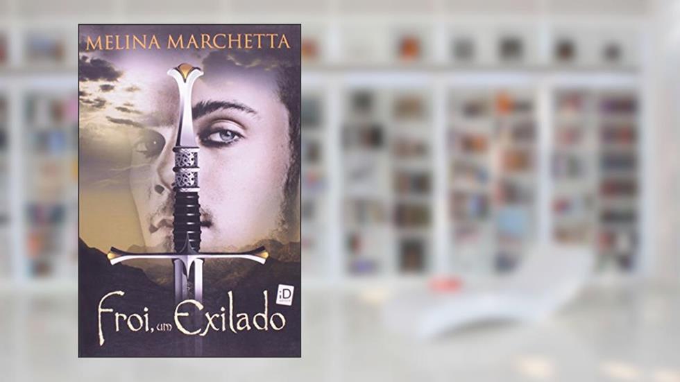 Froi. Um Exilado, do autor Melina Marchetta