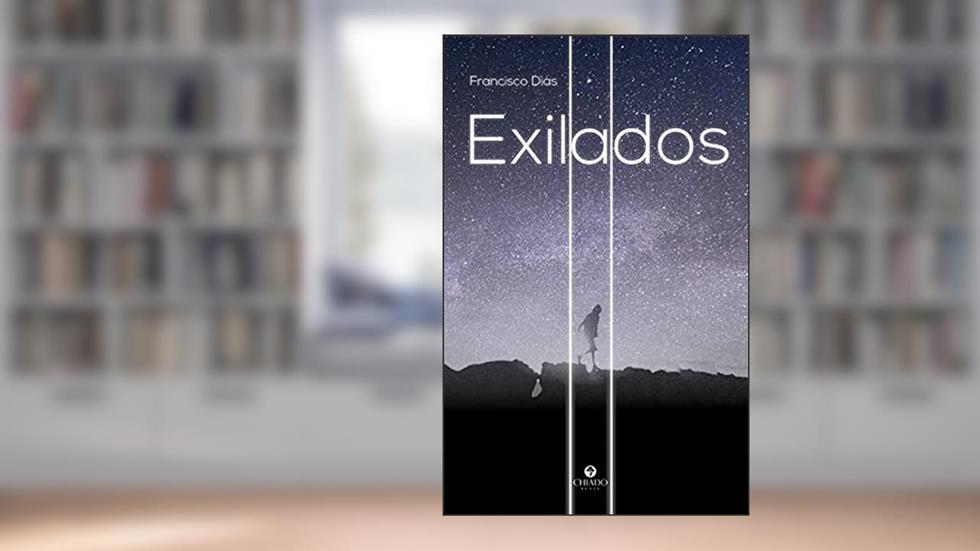 Exilados, do autor Francisco Dias
