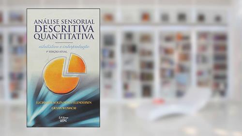 Capa de Análise Sensorial Descritiva Quantitativa: Estatística e Interpretação, do autor Luciana De Souza Neves Ellendersen; Gilvan Wosiac