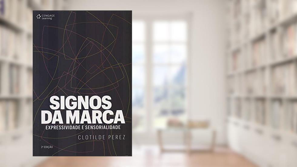 Signos da marca: expressividade e sensorialidade, do autor Clotilde Perez