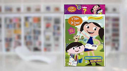 Capa de O Show da Luna - com giz de cera, do autor Ciranda Cultural