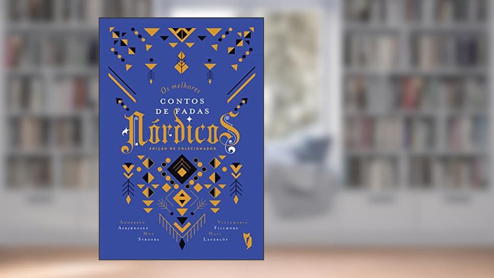Os melhores contos de fadas Nórdicos, do autor Peter Christen Asbjørnsen; Jørgen Moe; Hans Christian Andersen; Clara Stroebe; Parker Fillmore; Selma Lagerlöf; Svend Grundtvig;