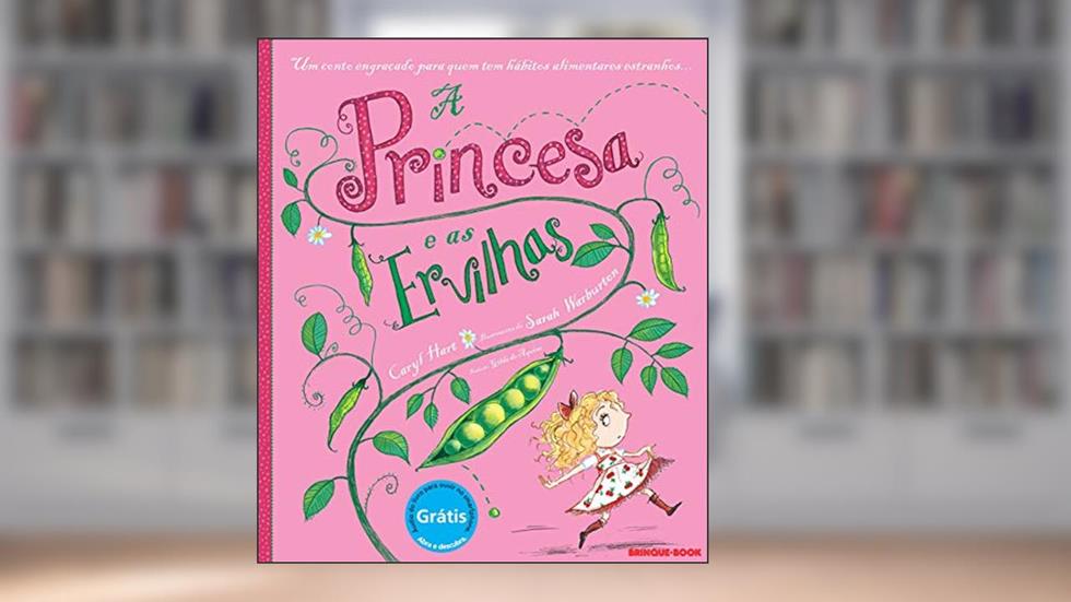 A princesa e as ervilhas, do autor Caryl Hart